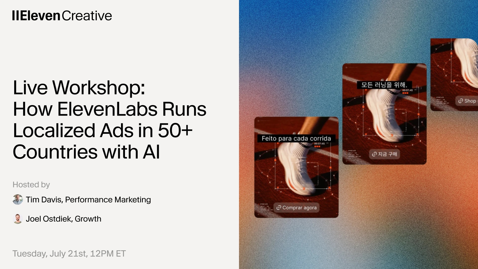 Live workshop on AI-driven localized ads by ElevenLabs, hosted by Tim Davis and Joel Ostdiek.