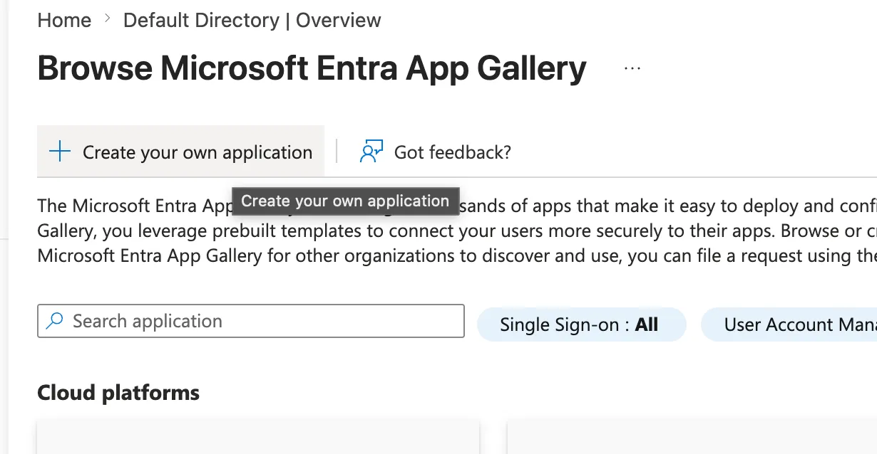 자체 애플리케이션 만들기 옵션이 있는 Microsoft Entra 앱 갤러리